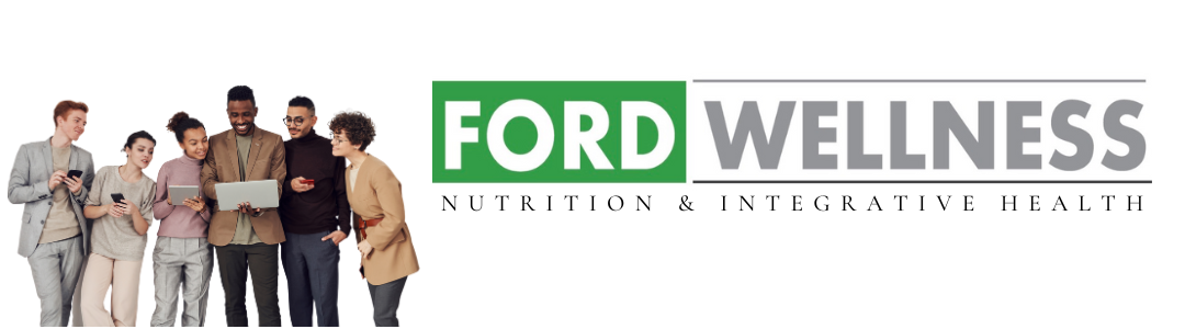 Ford Wellness - Nutrition & Integrative Health